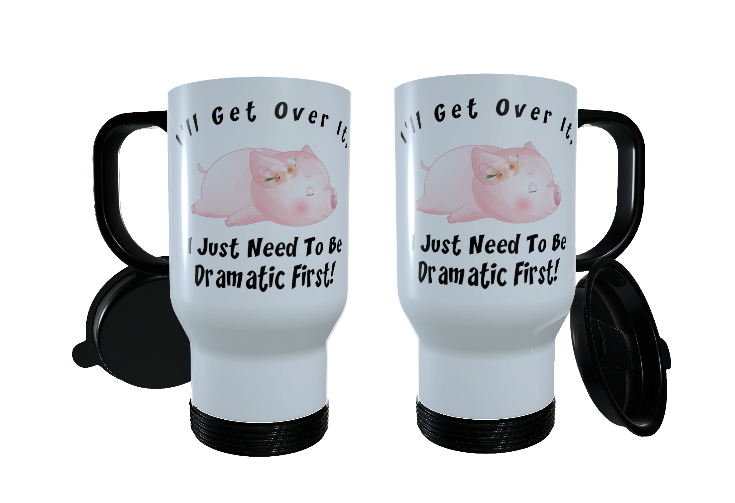 Pig - I Need To Be Dramatic ... Travel Mug, Personalised Pig Mug